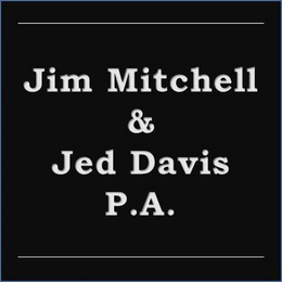 Jim Mitchell & Jed Davis, P.A.